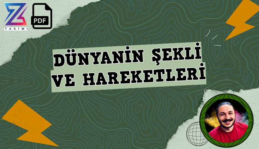 Coğrafyanın Kodları TYT Coğrafya Dünyanın Şekli ve Hareketleri Konu Anlatımı PDF - PDF'yi indirmek için tıklayın! TYT COĞRAFYA DÜNYANIN ŞEKLİ V...