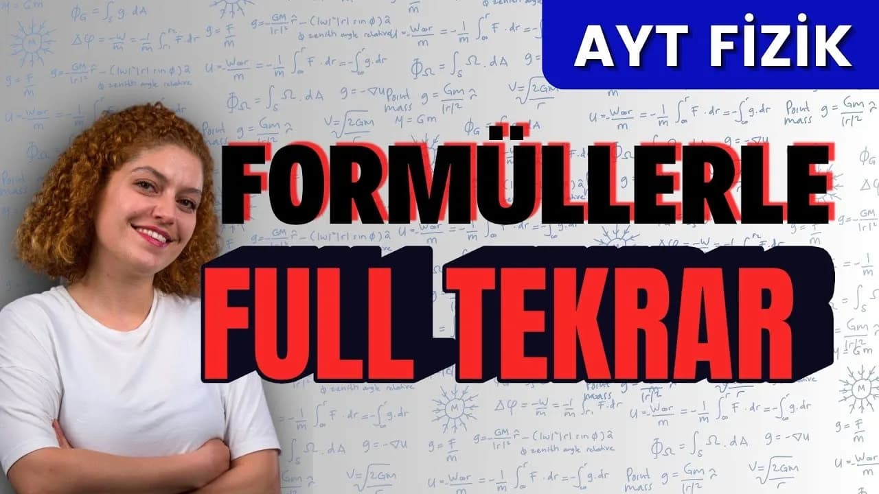 AYT Fizik Genel Tekrar – Formüllerle Tekrar