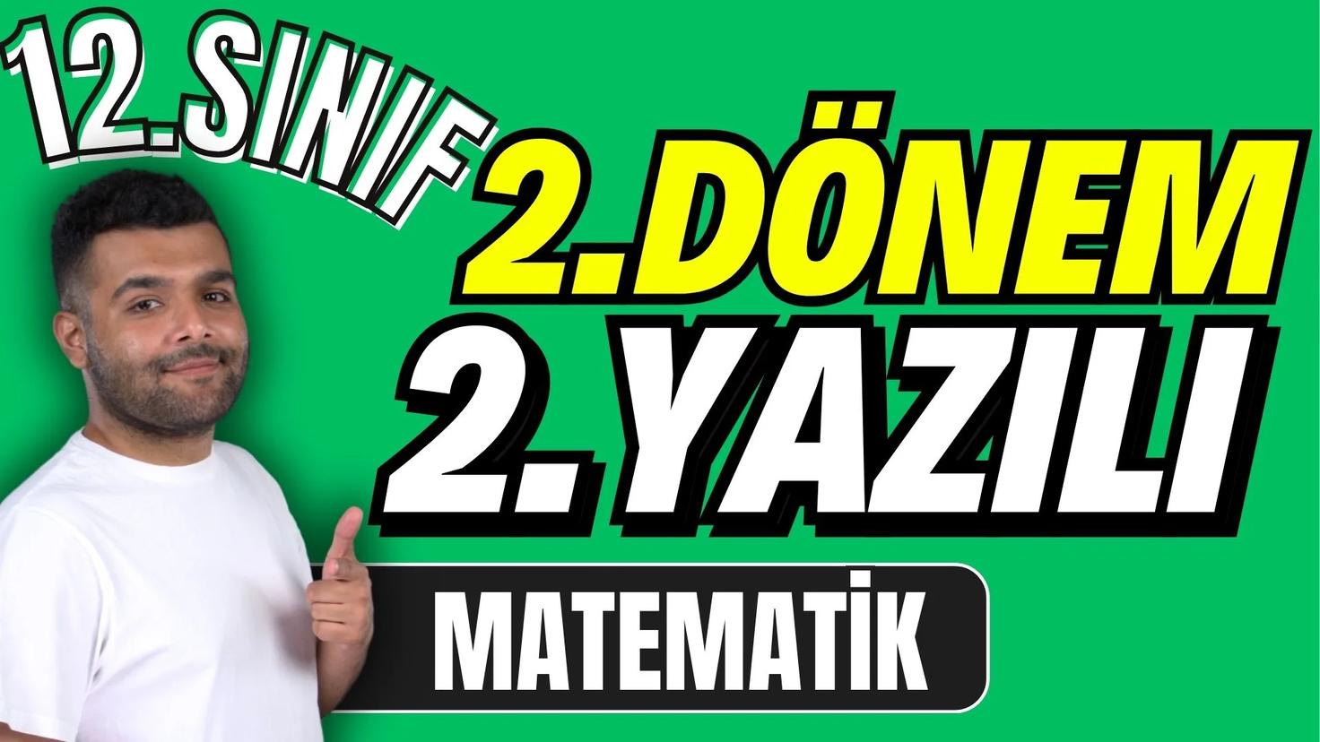 2024 12. Sınıf MEB Matematik 2. Dönem 2. Yazılı Örneği