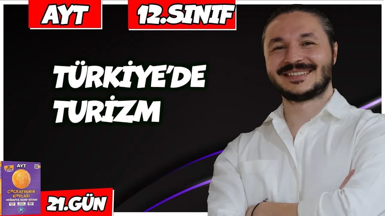 Coğrafyanın Kodları AYT Coğrafya Türkiye'de Turizm Konu Anlatımı PDF