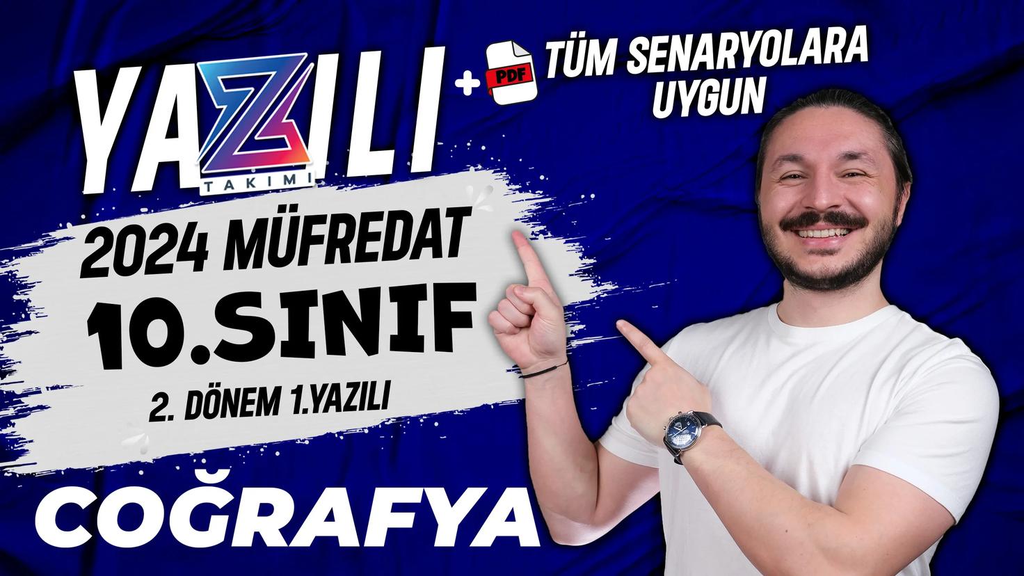 2024 10. Sınıf MEB Coğrafya 2. Dönem 1. Yazılı Örneği