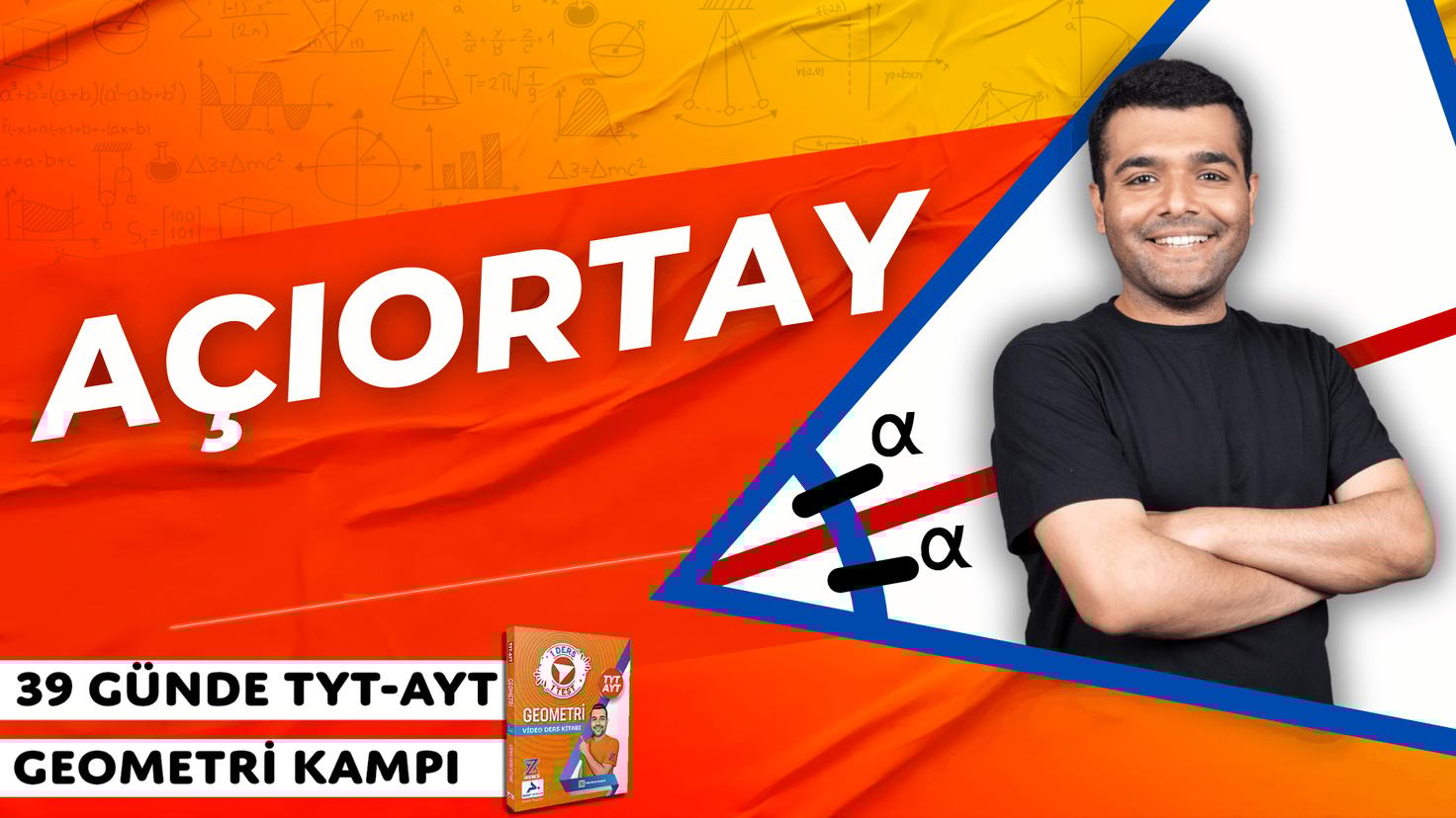 Merkeze Teğet Açıortay – 39 Günde TYT-AYT Geometri kampı