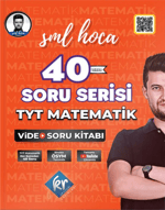 KR Akademi Yayınları SML Hoca TYT Matematik 40 Soru Serisi Video Soru Kitabı