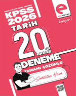 Sadettin Hoca 2026 KPSS Tarih 20'li Branş Deneme Tamamı Çözümlü