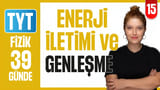 15. Gün: Enerji İletimi ve Genleşme video önizlemesi
