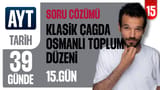15.Gün: Klasik Çağda Osmanlı Toplum Düzeni video önizlemesi