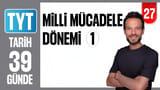 27.Gün: Milli Mücadele Dönemi 1 video önizlemesi