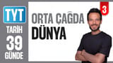 3.Gün: Orta Çağda Dünya video önizlemesi
