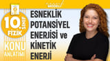 Esneklik Potansiyel Enerjisi ve Kinetik Enerji video önizlemesi