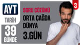 3.Gün: Orta Çağda Dünya video önizlemesi