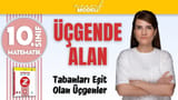 Tabanları Eşit Olan Üçgenler - Üçgende Alan video önizlemesi