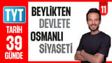 11.Gün: Beylikten Devlete Osmanlı Siyaseti video önizlemesi