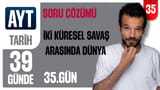 35. Gün: İki Savaş Arasındaki Dönemde Dünya video önizlemesi