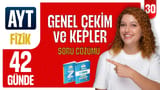 30.Gün: Genel Çekim ve Kepler Soru Çözümü video önizlemesi