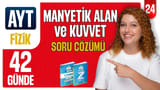 24.Gün:Manyetik Alan ve Kuvvet Soru Çözümü video önizlemesi