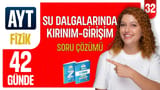 32.Gün: Su Dalgalarında Kırınım - Girişim Soru Çözümü video önizlemesi