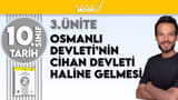 10. Sınıf Tarih / 3. Ünite - Osmanlı Devleti’nin Cihan Devleti Hâline Gelmesi - maarif model video önizlemesi