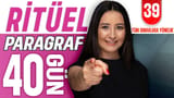 Paragraf Ritüel 40 Gün Kampı | 39. Gün video önizlemesi