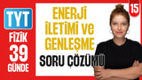 15. Gün: Enerji İletimi ve Genleşme Soru Çözümü video önizlemesi