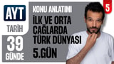 5.Gün: İlk ve Orta Çağlarda Türk Dünyası video önizlemesi