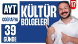 17.Gün: Kültür Bölgeleri Konu Anlatımı ve Soru Çözümü video önizlemesi