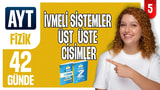 İvmeli Sistemler ve Üst Üste Cisimler -Hareket ve Kuvvet | 42 günde AYT Fizik 5.gün video önizlemesi