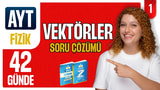 Vektörler Soru Çözümü | 42 günde AYT Fizik 1.gün video önizlemesi