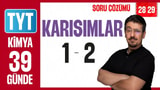 28.-29. Gün: Karışımlar-1 ve 2 video önizlemesi
