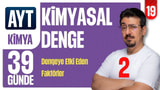 39 Günde AYT Kimya Kampı | Kimyasal Denge - 2 | 19.GÜN | Zeduva video önizlemesi