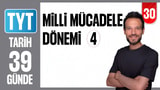 30.Gün: Milli Mücadele Dönemi 4 video önizlemesi