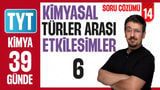 14. Gün: Kimyasal Türler Arası Etkileşimler-6 video önizlemesi
