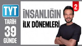 2.Gün: İnsanlığın İlk Dönemleri video önizlemesi