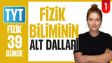 1.Gün: Fizik Biliminin Alt Dalları video önizlemesi