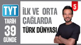 5.Gün: İlk ve Orta Çağlarda Türk Dünyası video önizlemesi