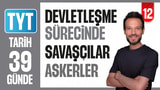 12.Gün: Devletleşme Sürecinde Savaşçılar ve Askerler video önizlemesi