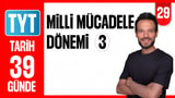29.Gün: Milli Mücadele Dönemi 3 video önizlemesi