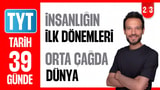 3.Gün: İnsanlığın İlk Dönemleri/Orta Çağda Dünya video önizlemesi