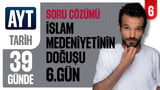 6.Gün: İslam Medeniyetinin Doğuşu video önizlemesi