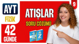 Atışlar Soru Çözümü - Hareket ve Kuvvet | 42 günde AYT Fizik video önizlemesi