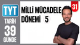 31.Gün: Milli Mücadele Dönemi 5 video önizlemesi