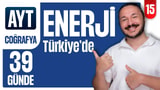 15.Gün: Türkiye'de Enerji Kaynakları Konu Anlatımı ve Soru Çözümü video önizlemesi