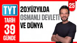 25.Gün: 20.Yüzyıl Başlarında Osmanlı ve Dünya video önizlemesi
