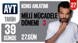 27. Gün: Milli Mücadele Dönemi 3 video önizlemesi