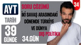 34. Gün: İki Savaş Arasındaki Dönemde Türkiye ve Dünya video önizlemesi