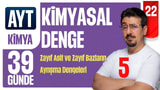 39 Günde AYT Kimya Kampı | Kimyasal Denge -5 | 22.GÜN | Zeduva video önizlemesi
