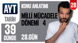 28. Gün: Milli Mücadele Dönemi 4 video önizlemesi