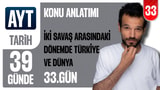 33. Gün: İki Savaş Arasındaki Dönemde Türkiye ve Dünya video önizlemesi