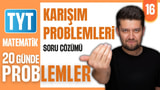 16.Gün: Karışım Problemleri Soru Çözümü video önizlemesi