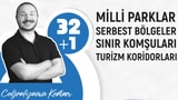 32.Gün: Milli Parklar - Serbest bölgeler - Turizm koridorları - Sınırlar video önizlemesi