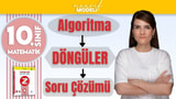 Döngü İçeren Algoritmik İşlemler Soru Çözümü video önizlemesi